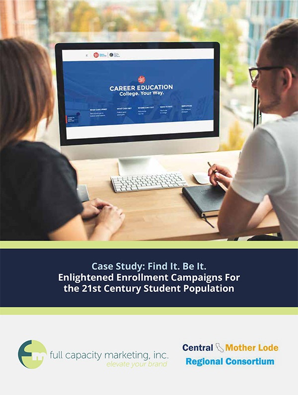 ENLIGHTENED ENROLLMENT CAMPAIGNS FOR THE 21ST CENTURY STUDENT POPULATION